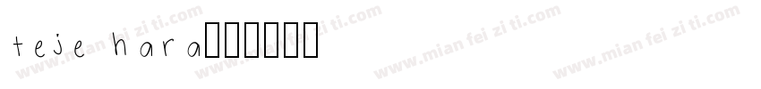 teje hara字体转换